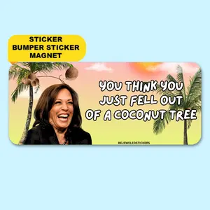 Kamala Harris Coconut Tree Meme | Funny Vinyl Waterproof Sticker, Bumper Sticker, Magnet and Bumper Magnet