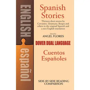 USED-Spanish Stories/Cuentos Espanoles: A Dual-Language Book (Paperback)