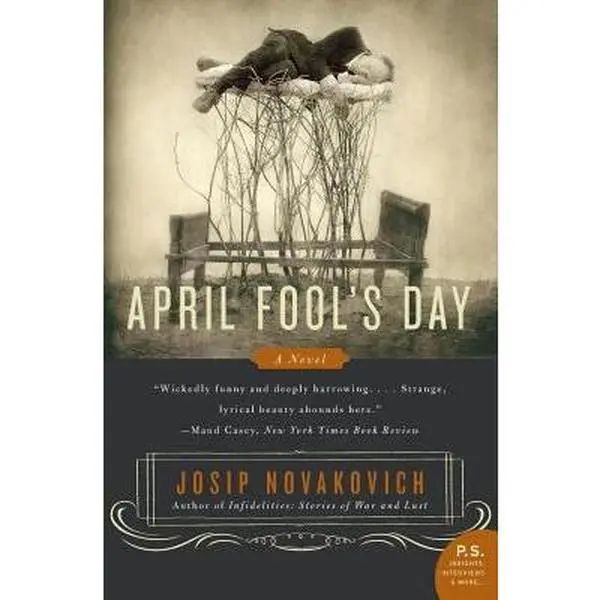 USED Book - April Fool's Day by Novakovich, Josip (Paperback) - english