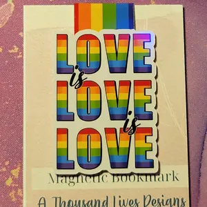 Magnetic Bookmark Love is Love is Love