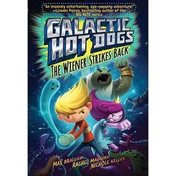 GALACTIC HOT DOGS 2: THE WIENER STRIKES BACK