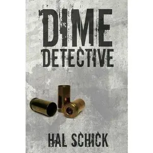 USED-Dime Detective by Schick, Hal (Paperback)