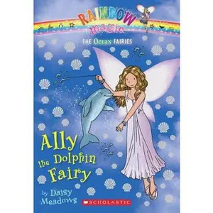USED-Ocean Fairies #1: Ally the Dolphin Fairy: A Rainbow Magic Book by Daisy Meadows (Paperback)