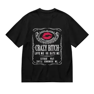 Crazy Bitch Slogan T-Shirt, "Love Me Or Hate Me Either Way You'll Remember Me" Tee, Sassy Edgy Graphic Shirt, Funny Attitude Top, Casual Cotton T-Shirt