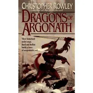 USED-The Dragons of Argonath (Bazil Broketail) by Christopher Rowley (Unknown)