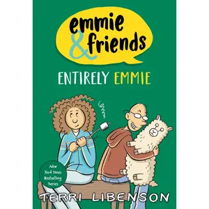 Emmie & Friends: Entirely Emmie: A Graphic Novel (Emmie & Friends: Volume Number 9) by Terri Libenson||Terri Libenson [Hardback Book]