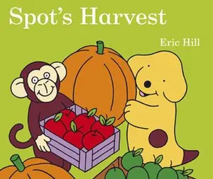 USED-Spot's Harvest by Eric Hill (Hardcover)