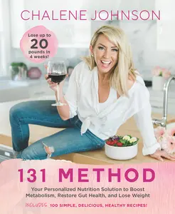 USED-131 Method: Your Personalized Nutrition Solution to Boost Metabolism, Restore Gut Health, and Lose Weight by Johnson, Chalene (Paperback)