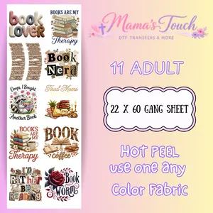 Book Lover - DTF Transfers 22 X 60 Gang Sheet - NOT a shirt OR a digital product!