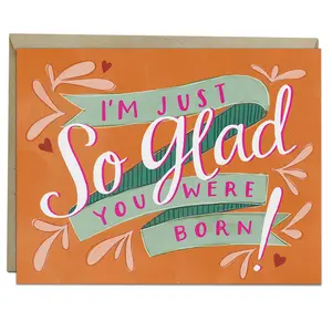 So Glad Birthday Card So Glad Birthday Card