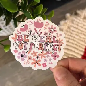 Cute Positive Affirmation Durable Vinyl Sticker - Water Proof, Smooth Design, Decorative Matte Ornaments for Home Decor