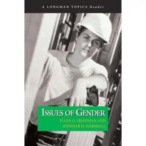 USED-Issues of Gender (A Longman Topics Reader) by Ellen G. Friedman (Paperback)