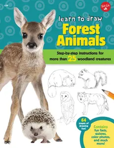 USED-Learn to Draw Forest Animals: Step-By-Step Instructions for More Than 25 Woodland Creatures by Cuddy, Robbin (Paperback)