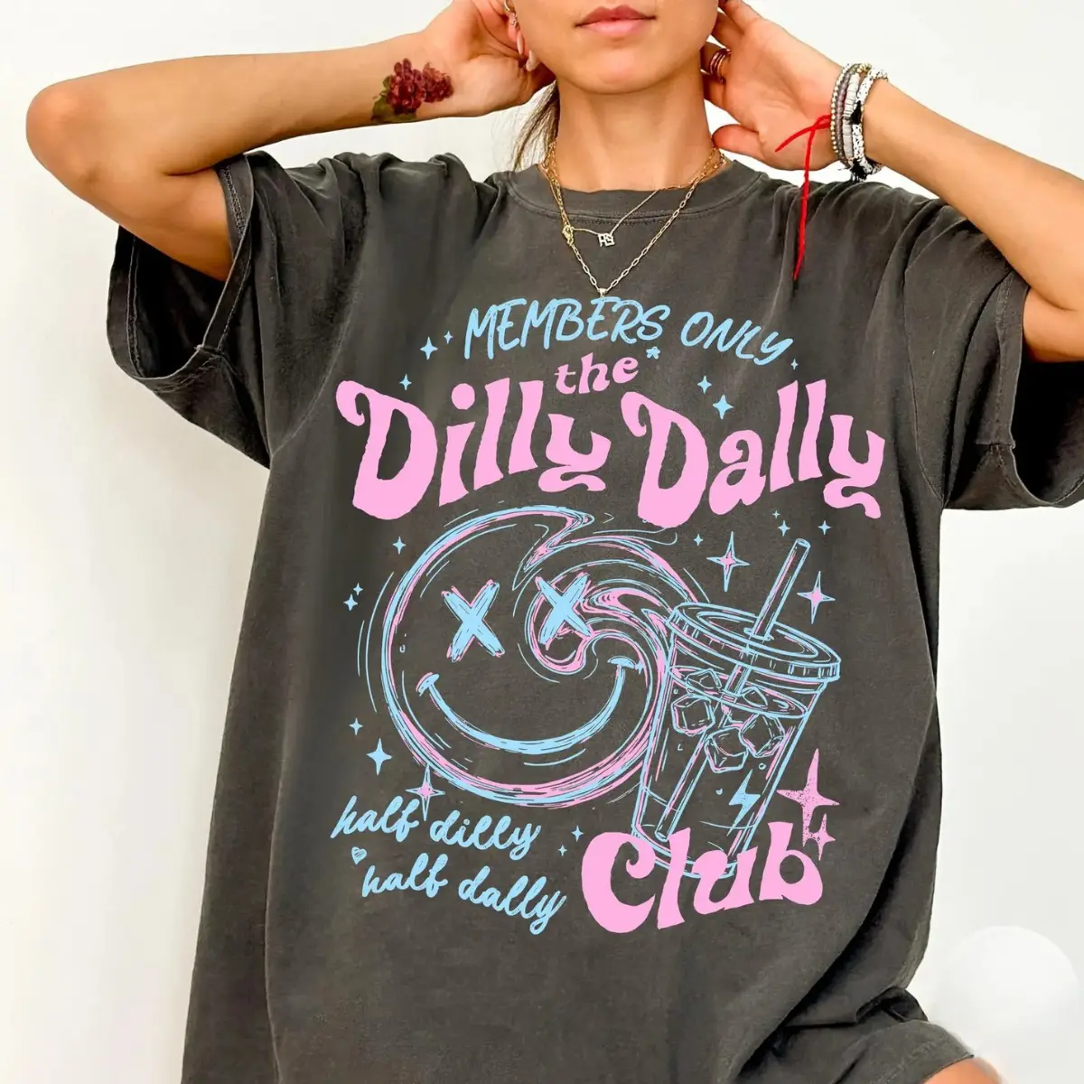 Comfort Colors Dilly Dally Club Shirt, Members Only Graphic Tee, Funny Sarcastic Retro T-Shirt, Sassy Aesthetic Unisex Casual Gift