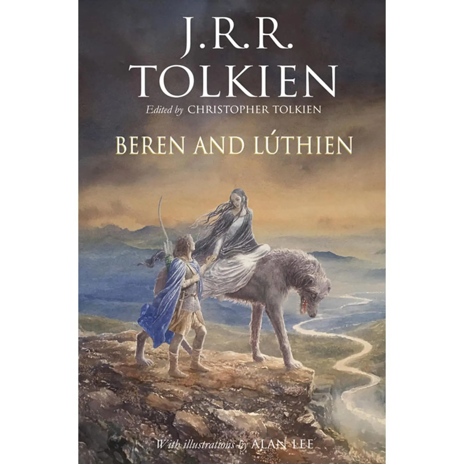 Beren and Lúthien -- J. R. R. Tolkien - Hardcover