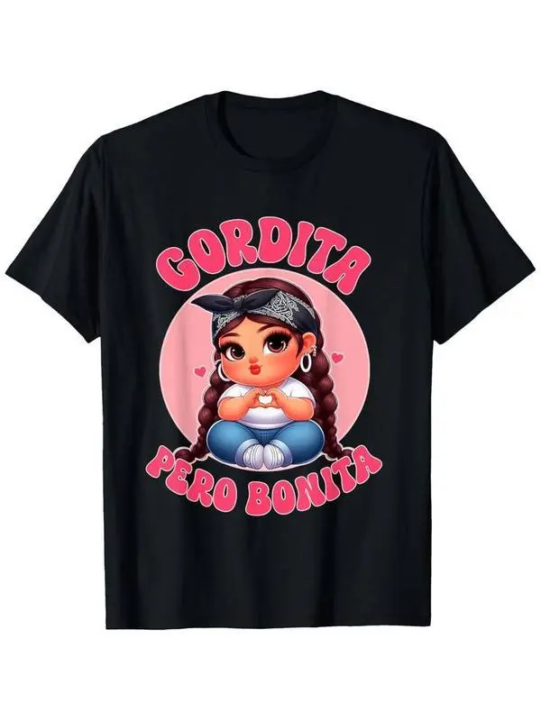 Fashions t Shirts Gordita Pero Bonita- Latina Chingona Mujer Chicana-Chula Cotton T-shirt - Perfect Christmas or Valentine'S Gift for Men and Women Graphic Womenswear
