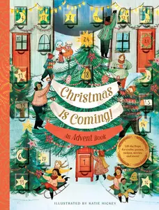USED-Christmas Is Coming! an Advent Book: Lift the Flaps for Crafts, Games, Recipes, Stories, and More! by Chronicle Books (Hardcover)