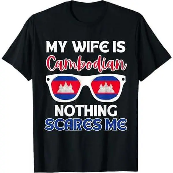 Cambodia Angkor Wat Cambodia Flag My Wife Is Cambodian T-Shirt