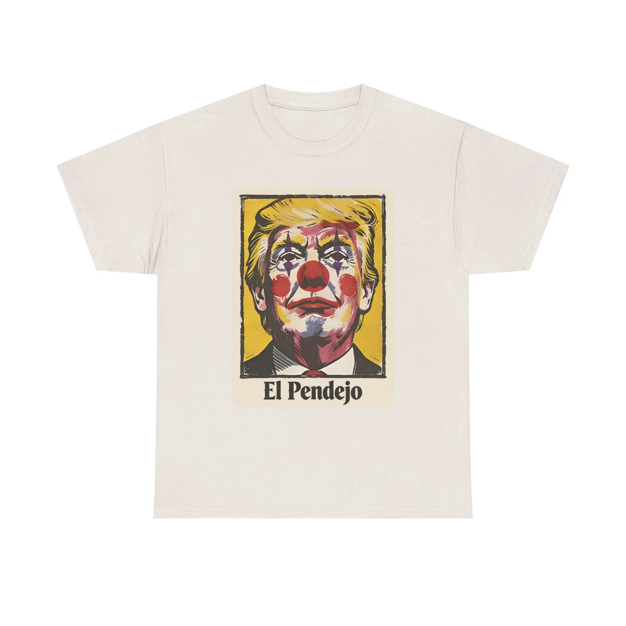 El Pendejo clown T-Shirt/FunnyShirt