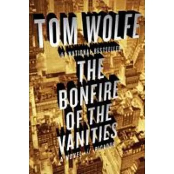 USED Book - The Bonfire of the Vanities by Wolfe, Tom (Paperback) - english