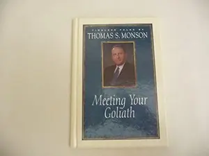 USED-Meeting your Goliath (Timeless talks) by Thomas S Monson (Paperback)