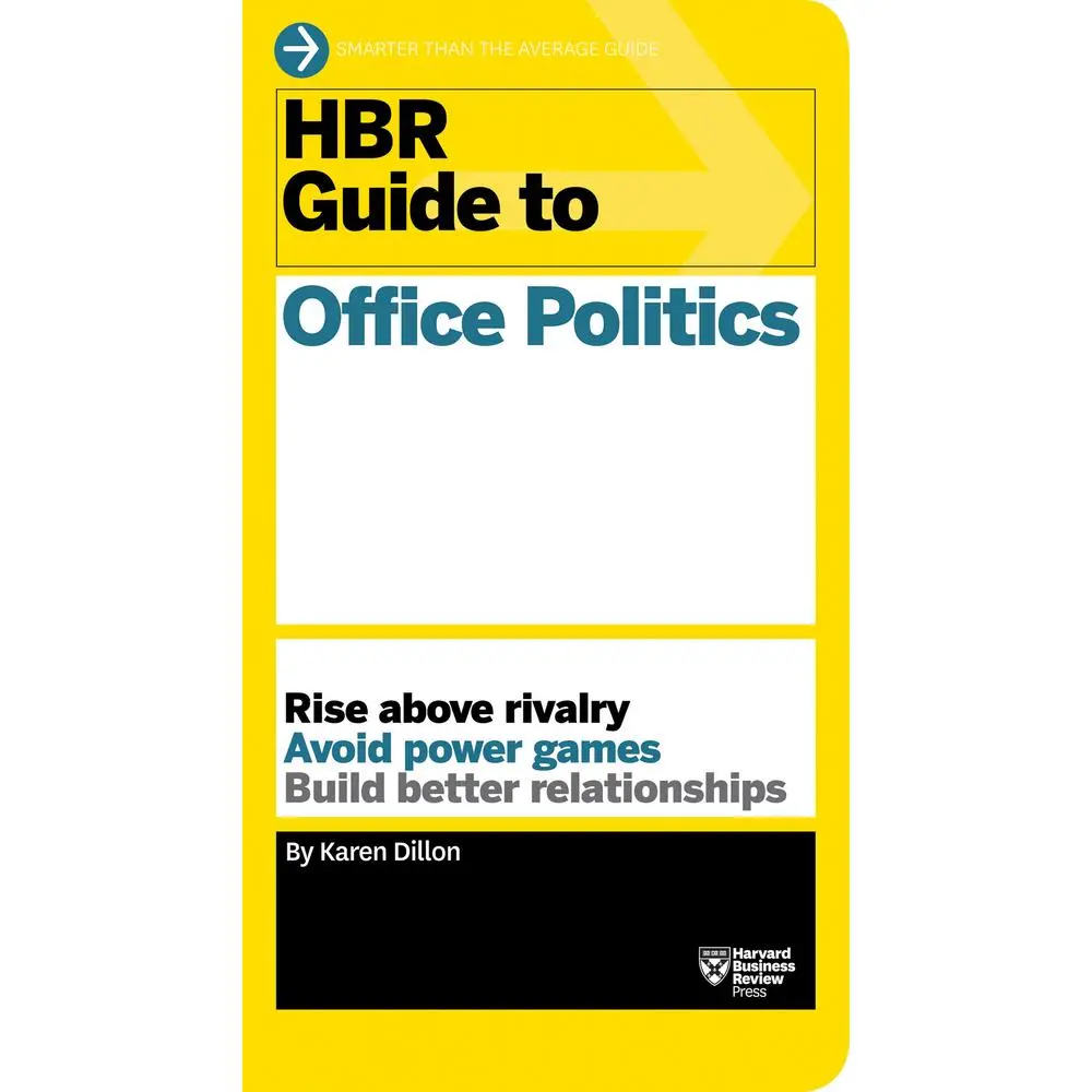 USED Book - HBR Guide to Office Politics (HBR Guide Series) by Dillon, Karen (Paperback) - english