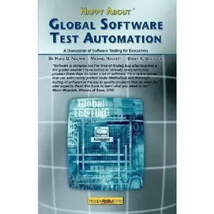 USED-Happy about Global Software Test Automation: A Discussion of Software Testing for Executives by Nguyen, Hung Q. (Paperback)
