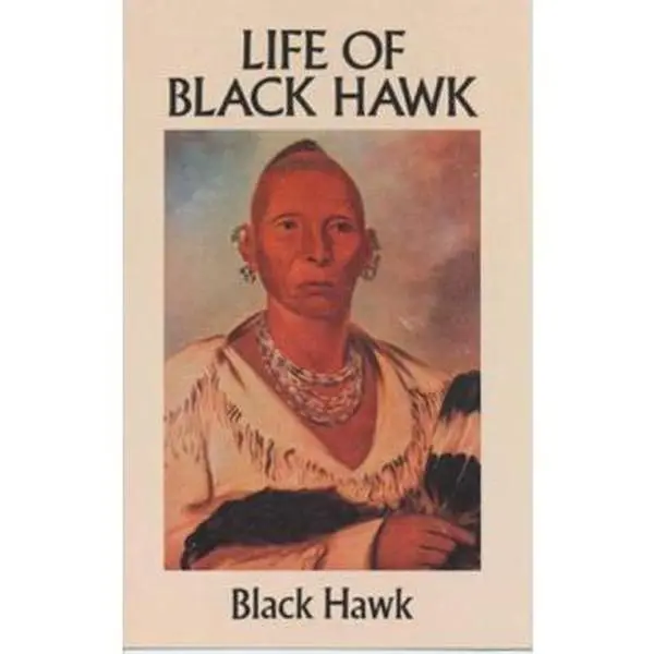 USED Book - Life of Black Hawk by Hawk, Black (Paperback) - english