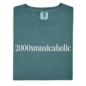 2000smusicaholic T-Shirt, 2000s Music Comfort Colors Tee