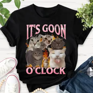 It's Goon O'Clock Shirt, Funny Cute Cat Tshirt, Meme Kitten Bootleg Shirt, Joke Shirt, Unisex Graphic Tee, Cat Meme Shirt, cringe humor tee