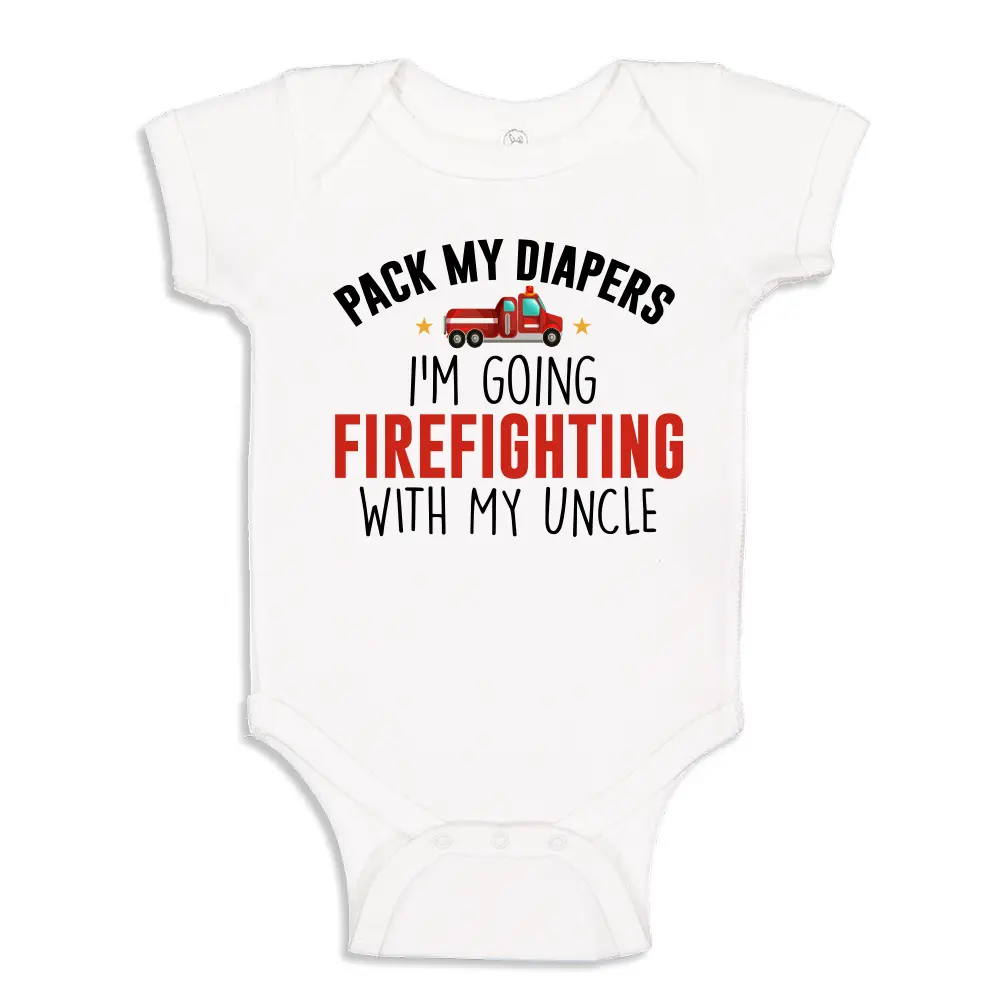 Pack My Diapers I'm Going Firefighting With Uncle Baby Bodysuit One Piece, New Firefighter Uncle, Firefighting Baby, Firetruck Fireman Baby