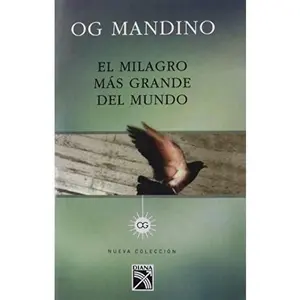 USED-Milagro Mas Grande del Mundo by Mandino, Og (Paperback)