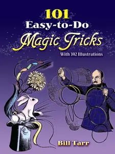 USED-101 Easy-To-Do Magic Tricks by Tarr, Bill (Paperback)
