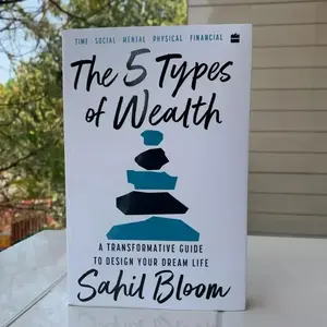 The 5 Types of Wealth by Sahil Bloom Paperback