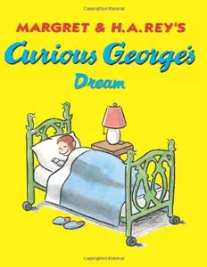 USED-Curious George's Dream by Margaret & H.A. Rey's (Hardcover)