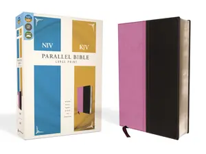 NIV, KJV, Parallel Bible, Large Print, Leathersoft, Pink/Brown: The World's Two Most Popular Bible Translations Together by Charles F. Stanley and Andy Stanley||Zondervan [Leatherbound Book]