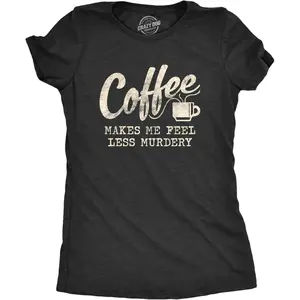 Men's coffee-themed sarcasm and humor for women Graphic T-Shirt - Short Sleeve Crew Neck Regular Fit Casual Wear | Soft & Breathable Fabric, Durable Print, Everyday Comfort, Machine Washable