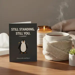 Still Standing Still You Card | Support & Encouragement Card