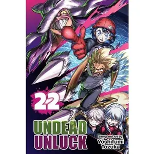 Undead Unluck, Vol. 22 -- Yoshifumi Tozuka, Paperback