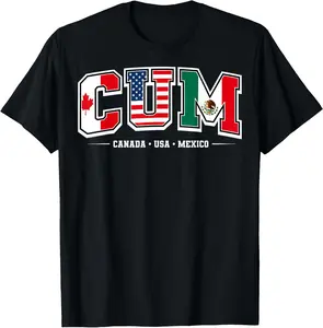 Cum C.U.M 2026 Canada USA Mexico T-Shirt