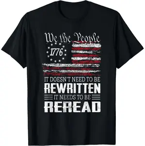 Reread the US Constitution and Flag T-Shirt for Patriotic Pride