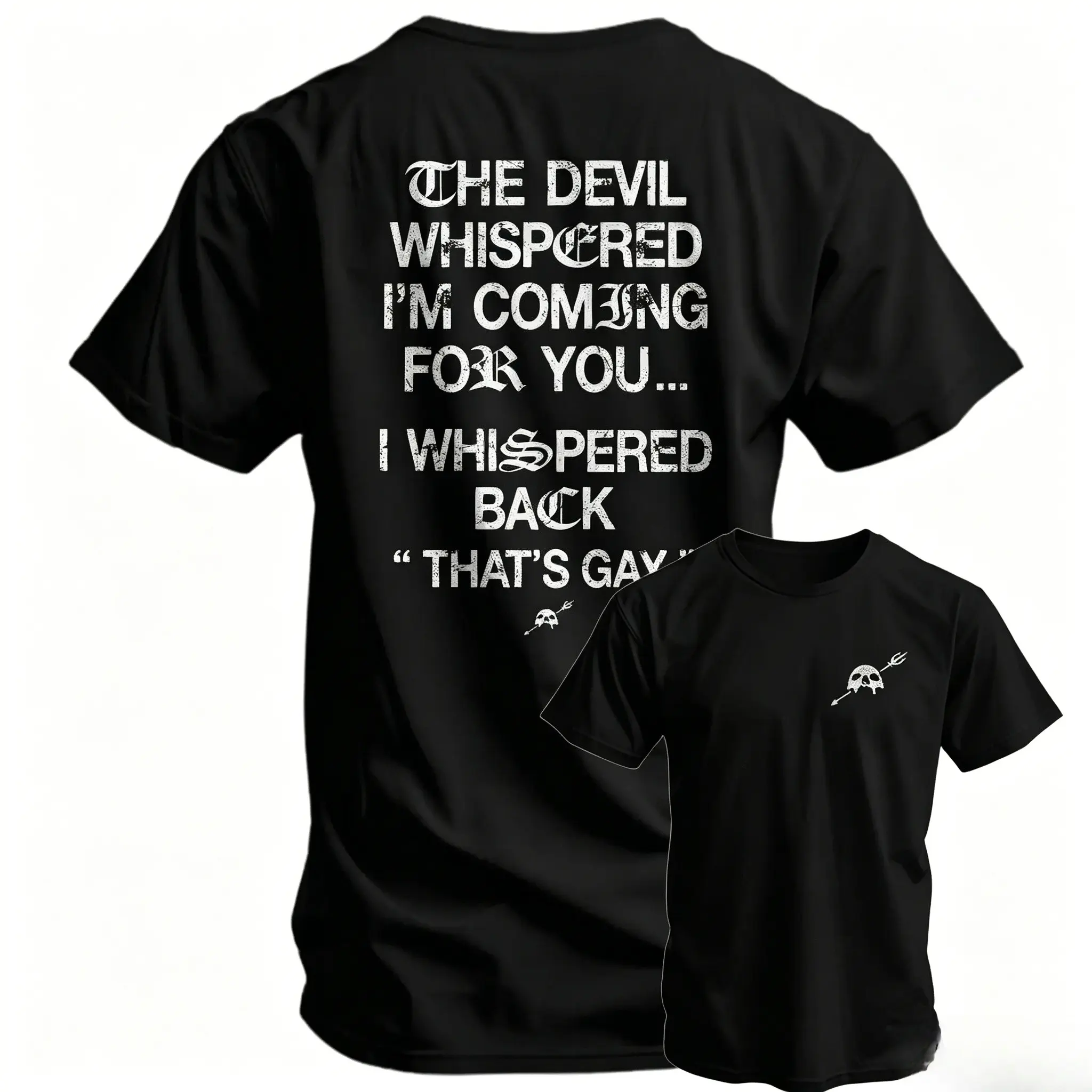 100% Cotto The Devil Whispered I'm Coming For You Men's T-Shirt, Training Tee Funny tee,belle