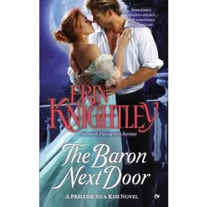 USED-The Baron Next Door by Knightley, Erin (Mass Market Paperback)