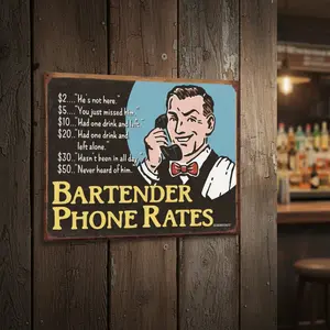 Bartender Phone Rates Metal Sign