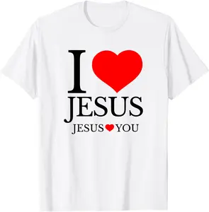 I LOVE JESUS - JESUS LOVES YOU - CHRISTIAN T-Shirt