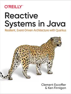 USED-Reactive Systems in Java: Resilient, Event-Driven Architecture with Quarkus by Escoffier, Clement (Paperback)