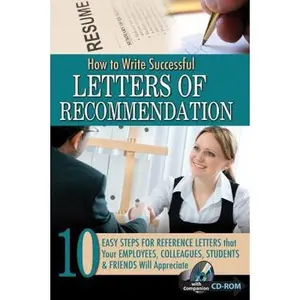 USED-How to Write Successful Letters of Recommendation: 10 Easy Steps for Reference Letters That Your Employees, Colleagues, Students & Friends Will Apprec by Sarmiento, Kimberly (Paperback)