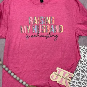 Raising My Husband is Exhausting T-Shirt - Women's Wear - Everyday Top with Colorful Text Design - Comfortable Summer Wear - Womenswear, Round Neck, Tshirt, Check, Streetwear