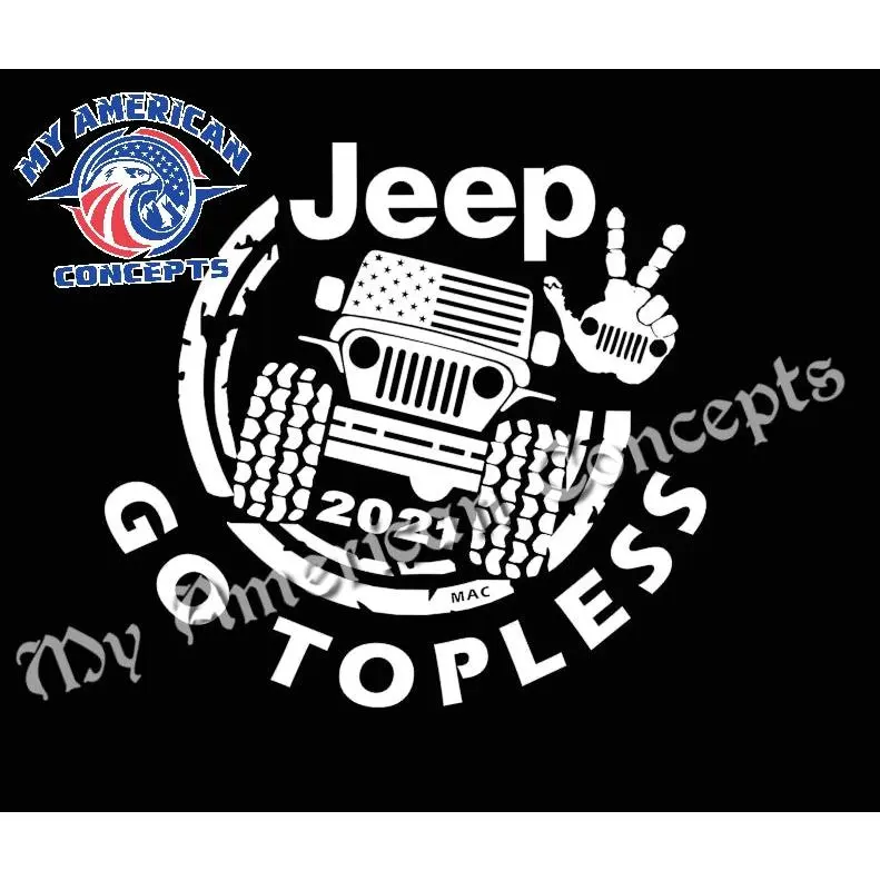 Jeep Go Topless 2021 Decal!