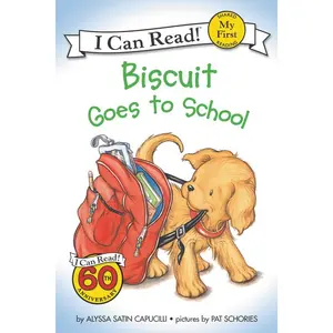 Biscuit Goes to School (My First I Can Read) by Alyssa Satin Capucilli||Pat Schories [Paperback Book]